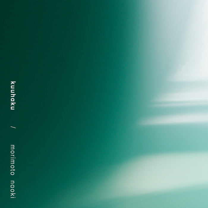 Kuuhaku【TAPE】- Morimoto Naoki