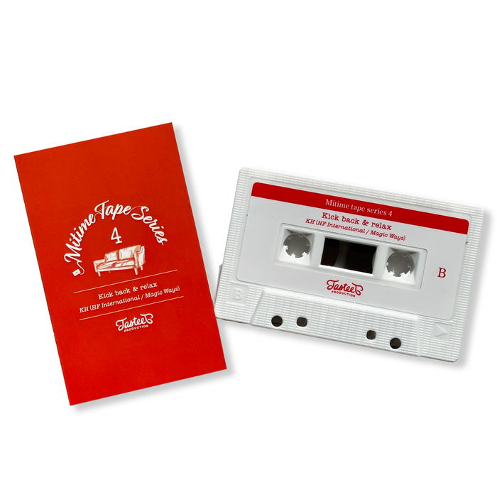 Mitime Tape Series4 ~Kick back & relax~【TAPE】(+DL) - KH（HF International / Magic Ways）