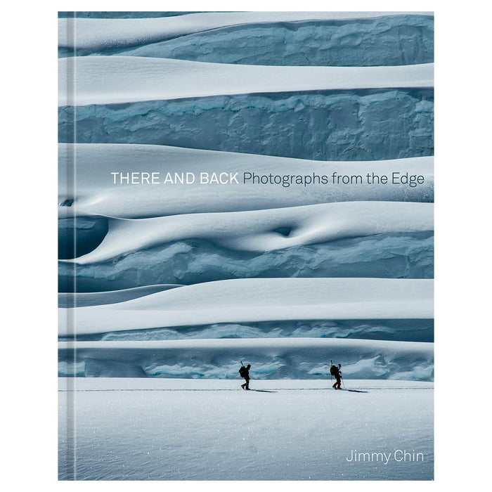 There and Back: Photographs from the Edge